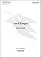 I Am Changed SATB choral sheet music cover